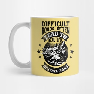 Difficult roads Mug